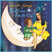 Sandi Sings Bedtime Favorites CD & Show : Click for Info
